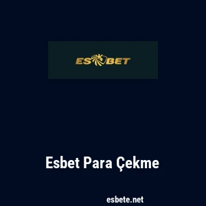Esbet Para Çekme