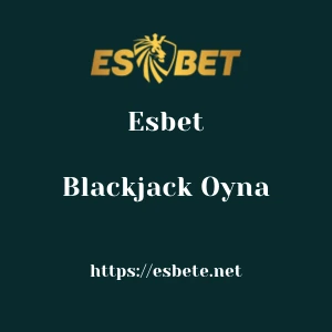 Esbet Blackjack Oyna