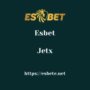 Esbet Jetx