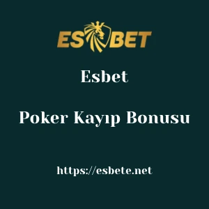 Esbet Poker Kayıp Bonusu
