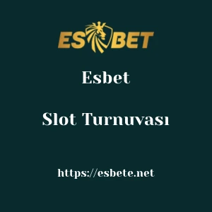 Esbet Slot Turnuvası