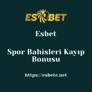 Esbet Spor Bahisleri Kayıp Bonusu