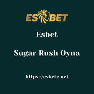 Esbet Sugar Rush Oyna